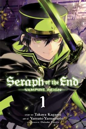 Seraph of the End, Vol. 1 : Vampire Reign By:Kagami, Takaya Eur:11,37 Ден2:599