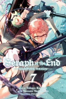 Seraph of the End, Vol. 7 : Vampire Reign By:Kagami, Takaya Eur:9,74 Ден2:599