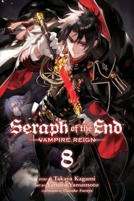 Seraph of the End, Vol. 8 : Vampire Reign By:Kagami, Takaya Eur:11,37 Ден2:599