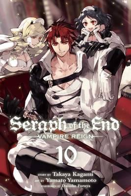 Seraph of the End, Vol. 10 : Vampire Reign By:Kagami, Takaya Eur:11.37 Ден2:599