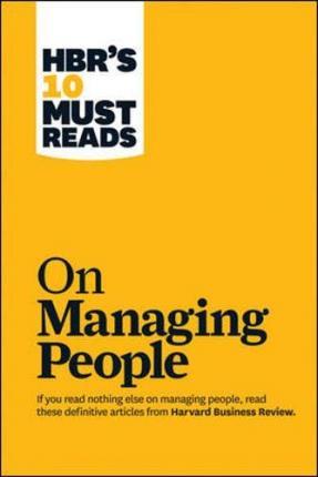 HBR's 10 Must Reads on Managing People (with featured article "Leadership That Gets Results," by Daniel Goleman) By:Goleman, Daniel Eur:29,25 Ден2:1199