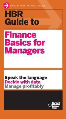 HBR Guide to Finance Basics for Managers (HBR Guide Series) By:Review, Harvard Business Eur:17,87 Ден1:999