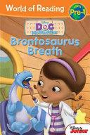 World of Reading: Doc McStuffins Brontosaurus Breath By:Group, Disney Book Eur:4,88 Ден2:300