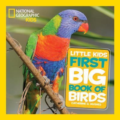Little Kids First Big Book of Birds By:Hughes, Catherine D. Eur:14,62 Ден1:799