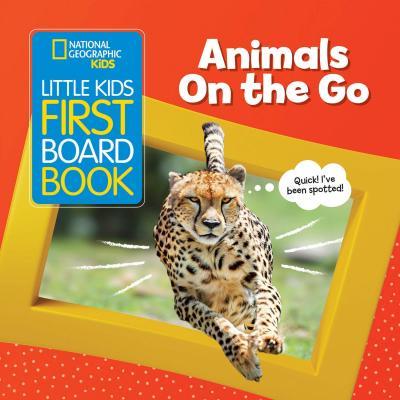 Little Kids First Board Book Animals on the Go By:Kids, National Geographic Eur:22,75 Ден2:499