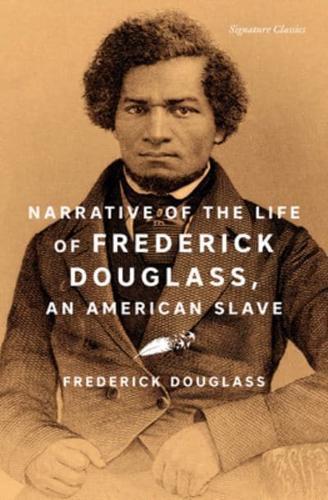 Narrative of the Life of Frederick Douglass, an American Slave - Signature Classics By:Douglass, Frederick Eur:14,62 Ден2:599