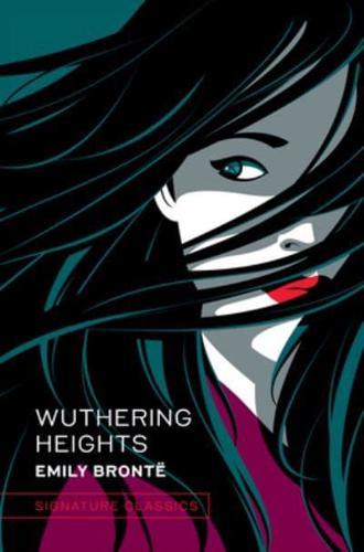Wuthering Heights - Signature Classics By:Bront?«, Emily Eur:8,11 Ден2:1099