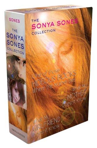 The Sonya Sones Collection : One of Those Hideous Books Where the Mother Dies/What My Mother Doesn't Know/What My Girlfriend Doesn't Know By:Sones, Sonya Eur:6,49 Ден2:1699