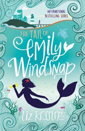 The Tail of Emily Windsnap : Book 1 By:Kessler, Liz Eur:8,11 Ден2:499