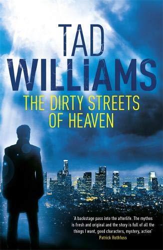 The Dirty Streets of Heaven : Bobby Dollar 1 By:Williams, Tad Eur:12.99 Ден2:699