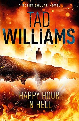 Happy Hour in Hell : Bobby Dollar 2 By:Williams, Tad Eur:11,37 Ден2:699