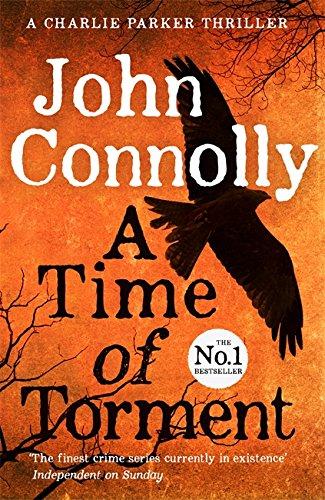 A Time of Torment : A Charlie Parker Thriller: 14. The Number One bestseller By:Connolly, John Eur:11,37 Ден2:599