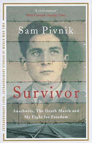 Survivor: Auschwitz, the Death March and my fight for freedom By:Pivnik, Sam Eur:8,11 Ден1:799