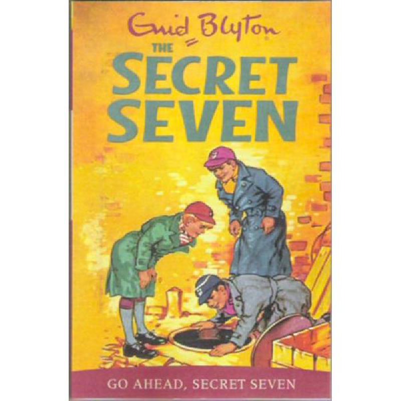 Secret Seven: Go Ahead, Secret Seven: Book 5 By:Blyton, Enid Eur:9.74 Ден2:399
