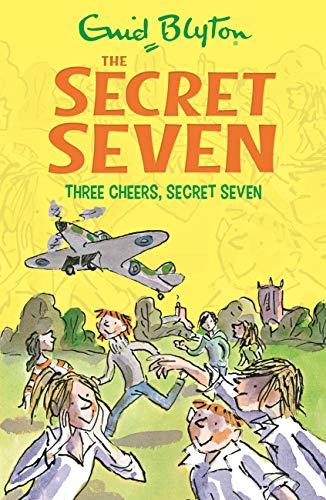 Secret Seven: Three Cheers, Secret Seven: Book 8 By: Blyton, Enid Eur:9,74 Ден1:399