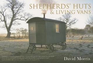 Shepherds' Huts & Living Vans By:Morris, David Eur:14,62 Ден2:1399