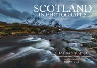 Scotland in Photographs By:Majeed, Shahbaz Eur:40,63 Ден2:1399