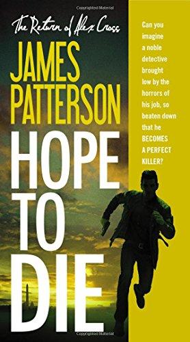 Hope to Die By:Patterson, James Eur:17,87 Ден2:599