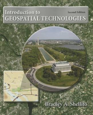 Introduction to Geospatial Technologies By:Shellito, University Bradley A Eur:11,37 Ден2:3699