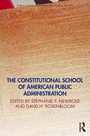 The Constitutional School of American Public Administration By: Eur:32,50  Ден3:1999