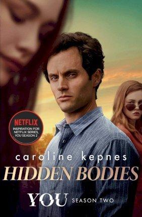 Hidden Bodies : The sequel to Netflix smash hit YOU By:Kepnes, Caroline Eur:14.62 Ден2:599