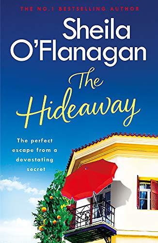 The Hideaway : There's no escape from a shocking secret - from the No. 1 bestselling author By:O'Flanagan, Sheila Eur:11,37 Ден2:599