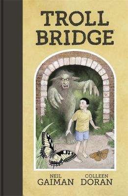 Troll Bridge By:Gaiman, Neil Eur:8.11 Ден2:899