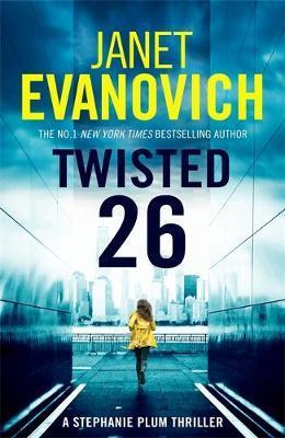 Twisted Twenty-Six : The No.1 New York Times bestseller! By:Evanovich, Janet Eur:12,99 Ден2:1099