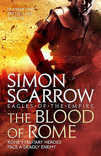 The Blood of Rome (Eagles of the Empire 17) By:Scarrow, Simon Eur:14,62 Ден2:599