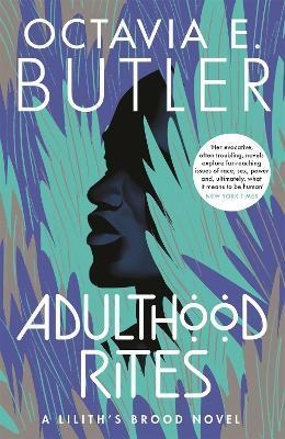 Adulthood Rites : Lilith's Brood 2 By:Butler, Octavia E. Eur:16,24 Ден2:699
