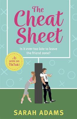 The Cheat Sheet : It's the game-changing romantic list to help turn these friends into lovers! By:Adams, Sarah Eur:11,37 Ден2:799
