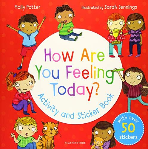 How Are You Feeling Today? Activity and Sticker Book By:Potter, Molly Eur:12,99 Ден2:499