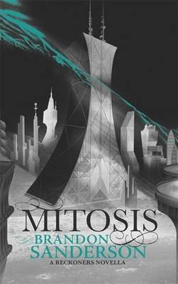 Mitosis By:Sanderson, Brandon Eur:17,87 Ден2:699