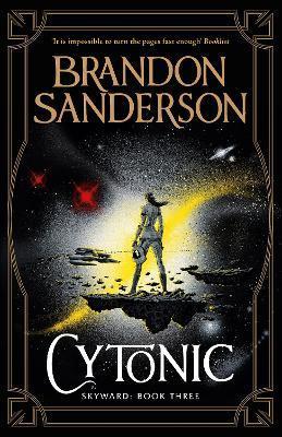Cytonic : The Third Skyward Novel By:Sanderson, Brandon Eur:9.74 Ден2:699