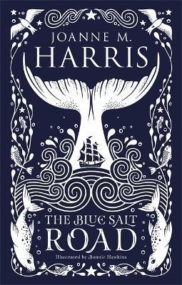 The Blue Salt Road : A modern fairytale novella from the Sunday Times top-ten bestselling author By:Harris, Joanne Eur:8,11 Ден2:899