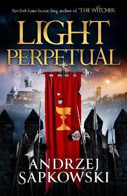 Light Perpetual : Book Three By:Sapkowski, Andrzej Eur:87,79 Ден2:1299