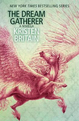The Dream Gatherer : A Green Rider Novella By:Britain, Kristen Eur:11.37 Ден2:699