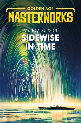Sidewise in Time By:Leinster, Murray Eur:14,62 Ден2:699
