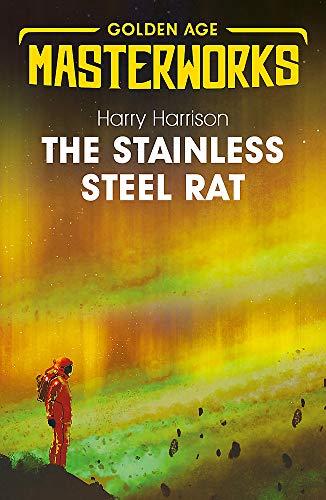 The Stainless Steel Rat : The Stainless Steel Rat Book 1 By:Harrison, Harry Eur:11.37 Ден2:699