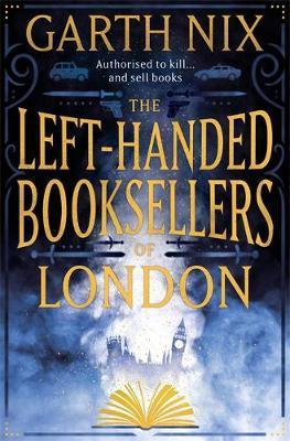 The Left-Handed Booksellers of London By:Nix, Garth Eur:8,11 Ден2:1099