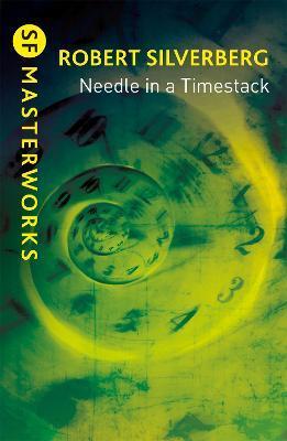 Needle in a Timestack By:Silverberg, Robert Eur:11,37 Ден2:799
