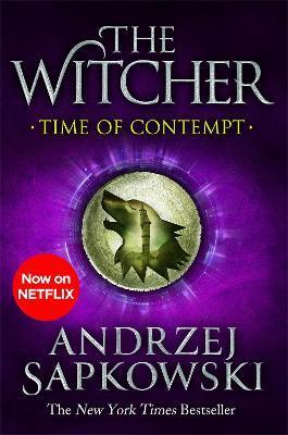Time of Contempt : Witcher 2 - Now a major Netflix show By:Sapkowski, Andrzej Eur:32.50 Ден2:799