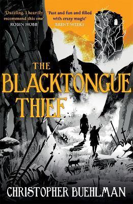 The Blacktongue Thief By:Buehlman, Christopher Eur:3,24 Ден2:699