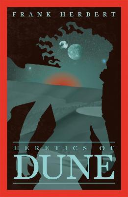 Heretics Of Dune : The inspiration for the blockbuster film By:Herbert, Frank Eur:12,99 Ден2:799