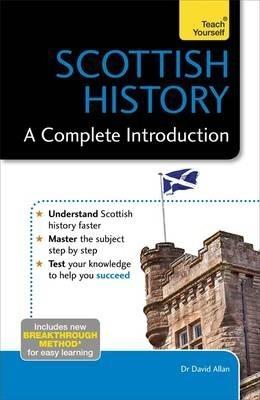 Scottish History: A Complete Introduction: Teach Yourself By:Allan, David Eur:32,50 Ден2:799