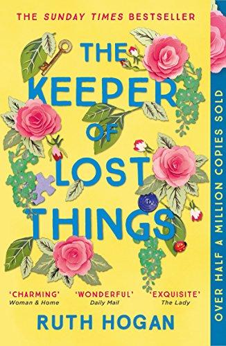 The Keeper of Lost Things : winner of the Richard & Judy Readers' Award and Sunday Times bestseller By:Hogan, Ruth Eur:14,62 Ден2:899