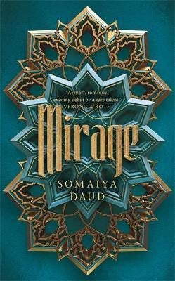 Mirage : the captivating Sunday Times bestseller By:Daud, Somaiya Eur:12,99 Ден2:599
