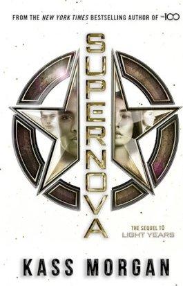 Supernova : Light Years Book Two By:Morgan, Kass Eur:11,37 Ден2:699