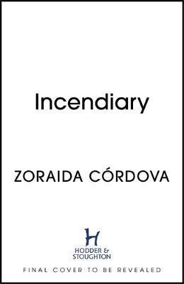 Incendiary By:Cordova, Zoraida Eur:8,11 Ден2:1099