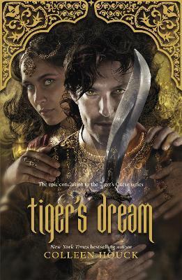 Tiger's Dream : The final instalment in the blisteringly romantic Tiger Saga By:Houck, Colleen Eur:9,74 Ден2:699